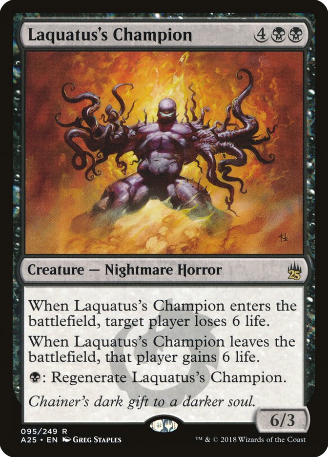 Laquatus's Champion [Masters 25]